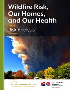 Wildfire Risk, Our Homes, and Our Health